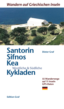 Santorin, Sifnos, Westliche & Südliche Kykladen - Wandern auf Griechischen Inseln